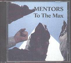 The Mentors : To The Max